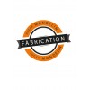 FABRICATION